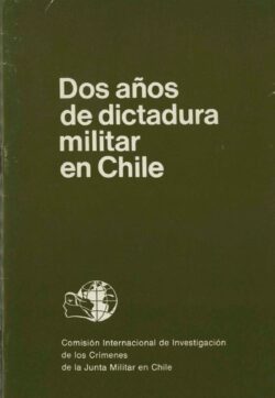 Dos años de dictadura militar en Chile